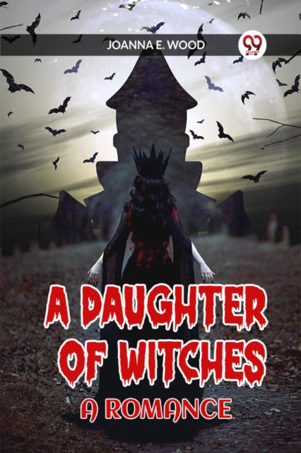 Book cover of: Daughter of Witches A Romance