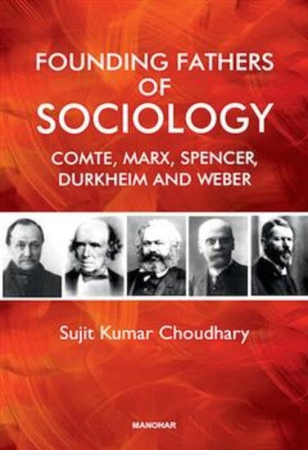 Book cover of: Founding Fathers of Sociology