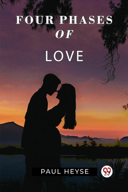 Book cover of: Four Phases Of Love