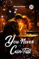 Book cover of: You Never Can Tell