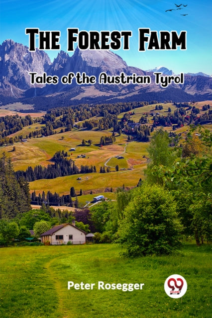 Book cover of: Forest FarmTales of the Austrian Tyrol (Edition2023)
