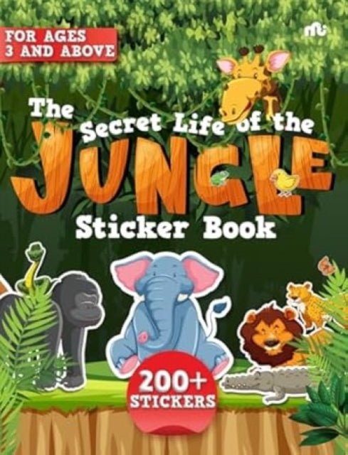Book cover of: Secret Life of the Jungle Sticker Book