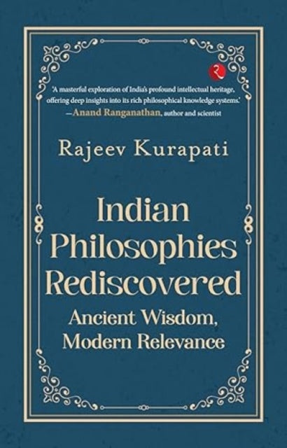 Book cover of: Indian Philosophies Rediscovered