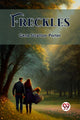 Book cover of: Freckles (Edition2023)