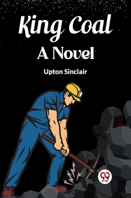 Book cover of: King CoalA Novel (Edition2023)