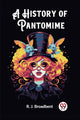 Book cover of: History of Pantomime (Edition2023)