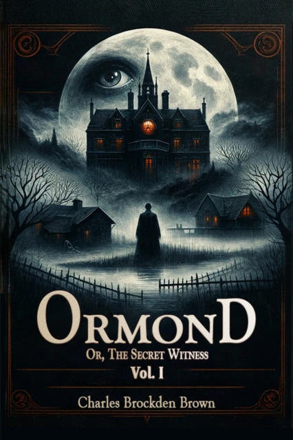 Book cover of: OrmondOr, The Secret Witness Vol. I (Edition2024)