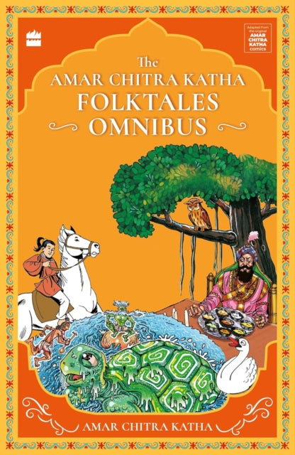 Book cover of: Amar Chitra Katha Folktales Omnibus