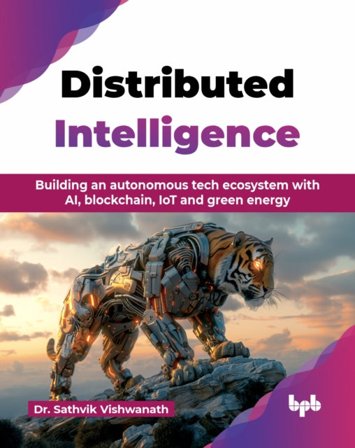 Book cover of: Distributed Intelligence. By: Sathvik Vishwanath