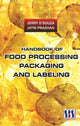 Book cover of: Handbook of Food Processing, Packaging & Labeling. By: Jerry D'Souza