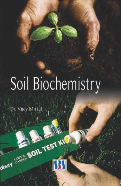 Book cover of: Soil Biochemistry. By: Vijay Mittal