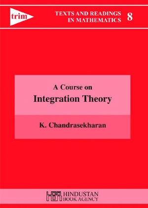 Course on Integration Theory