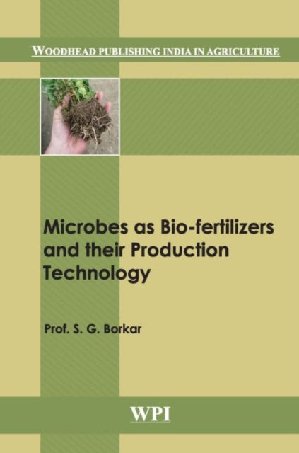 Book cover of: Microbes as Bio-fertilizers and their Production Technology. By: S. G. Borkar