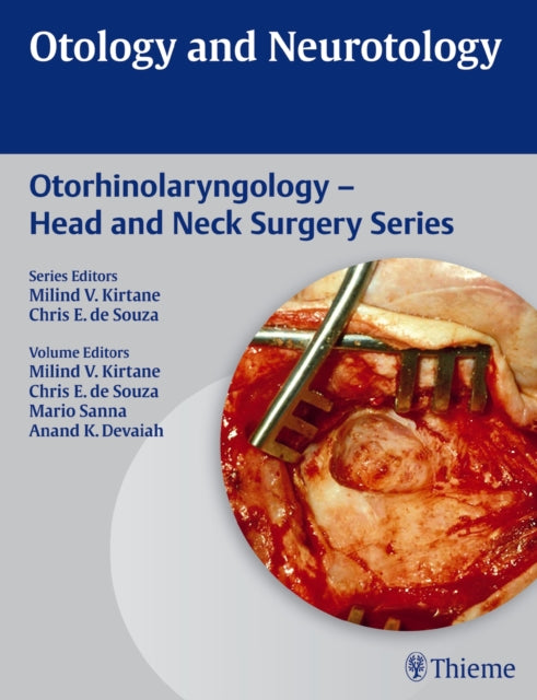 Book cover of: Otology and Neurotology. By: Milind V. Kirtane