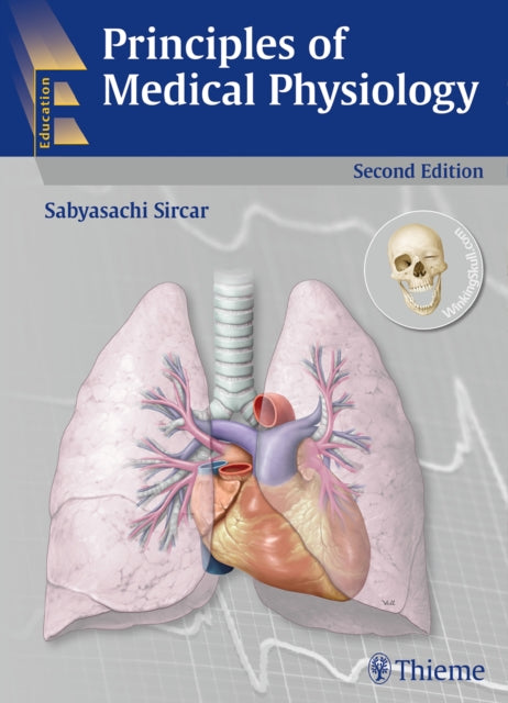 Book cover of: Principles of Medical Physiology, 2/E. By: Sabyasachi Sircar