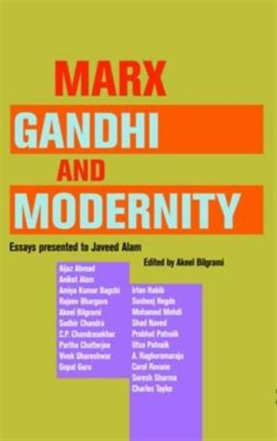Book cover of: Marx, Gandhi and Modernity – Essays Presented to Javeed Alam