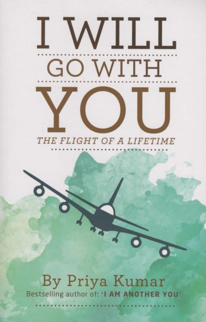 Book cover of: I Will Go with You. By: Priya Kumar
