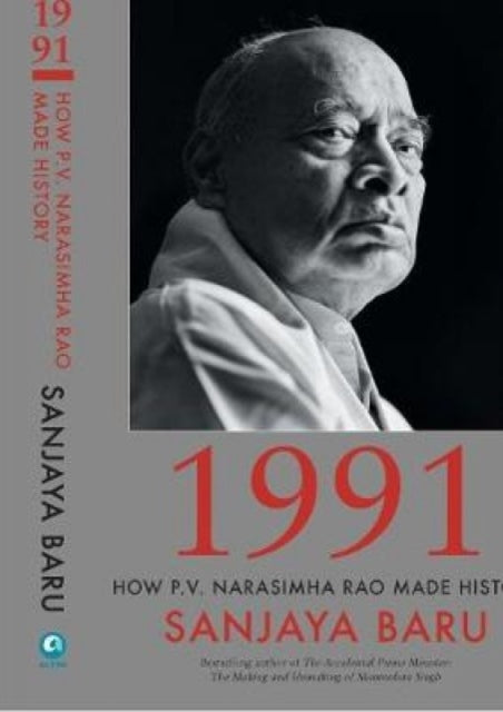 Book cover of: 1991. By: Sanjaya Baru