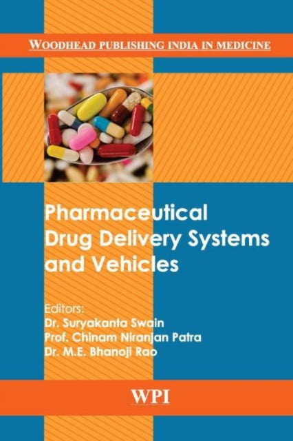 Book cover of: Pharmaceutical Drug Delivery Systems and Vehicles. By: Suryakanta Swain