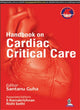 Book cover of: CSI: Handbook on Cardiac Critical Care. By: Santanu Guha