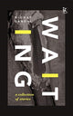 Waiting – A Collection of Stories