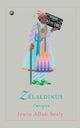 Book cover of: Zelaldinus. By: I. Allan Sealy