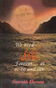 Book cover of: We Need Sai Forever at 6, 16 and 60. By: Saurabh Khanna