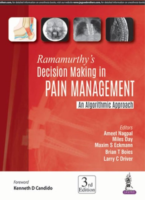 Book cover of: Ramamurthy's Decision Making in Pain Management. By: Ameet Nagpal