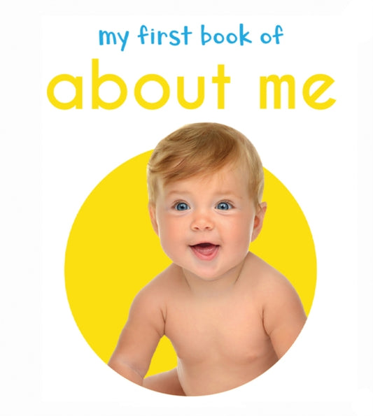 Book cover of: My First Book of About me. By: Wonder House Books