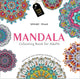 Book cover of: Mandala: Colouring books for Adults with tear out sheets. By: Wonder House Books