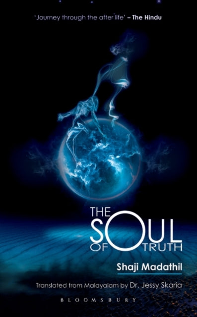 Book cover of: Soul of Truth. By: Shaji Madathil