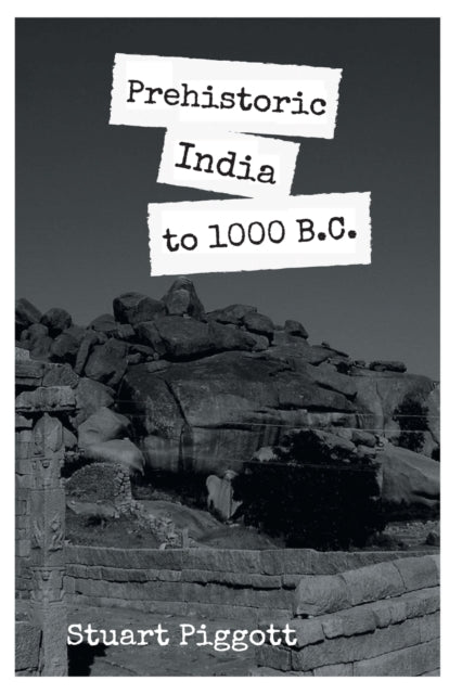 Book cover of: Prehistoric India to 1000 B.C