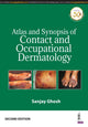 Book cover of: Atlas and Synopsis of Contact and Occupational Dermatology. By: Sanjay Ghosh