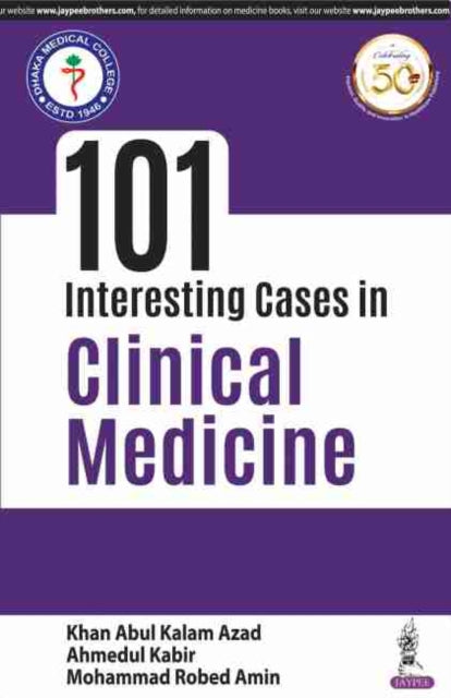 Book cover of: 101 Interesting Cases in Clinical Medicine. By: Kalam Abdul Khan Azad