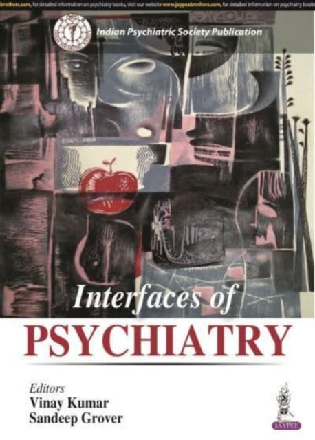 Book cover of: Interfaces of Psychiatry. By: Vinay Kumar