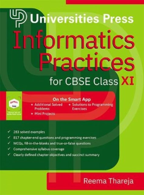 Book cover of: Informatics Practices for CBSE Class XI