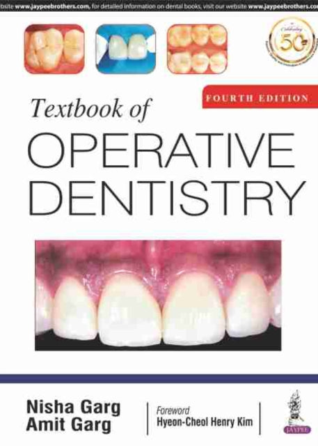 Book cover of: Textbook of Operative Dentistry. By: Nisha Garg
