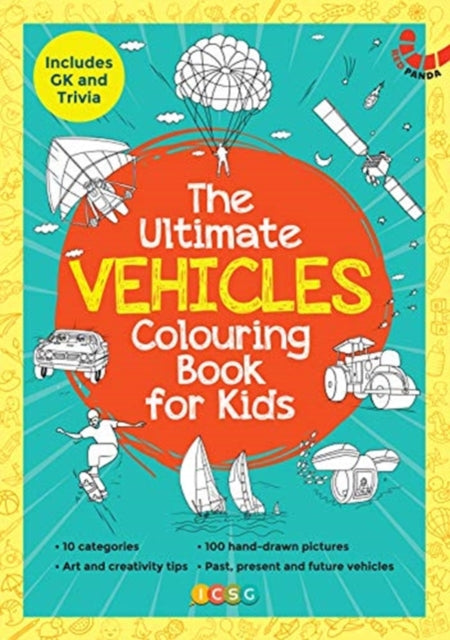 Book cover of: " The Ultimate Vehicle Colouring Book for Kids"