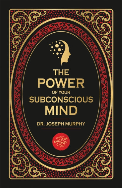 The Power of Your Subconscious Mind