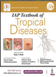 Book cover of: IAP Textbook of Tropical Diseases. By: Raju C. Shah