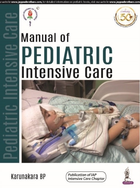 Book cover of: Manual of Pediatric Intensive Care. By: BP