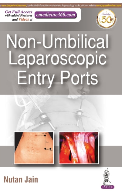 Book cover of: Non-Umbilical Laparoscopic Entry Ports. By: Nutan Jain