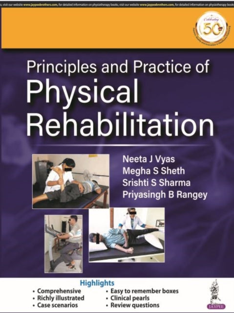 Book cover of: Principles and Practice of Physical Rehabilitation. By: Sheth VYAS