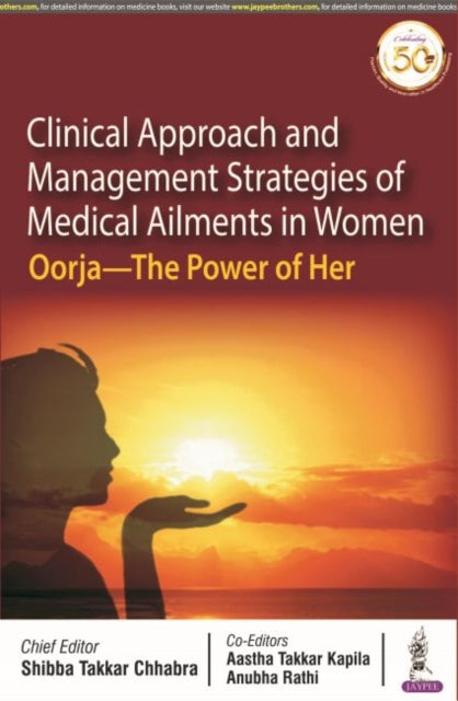 Book cover of: Clinical Approach and Management Strategies of Medical Ailments in Women. By: Shibba Takkar Chhabra