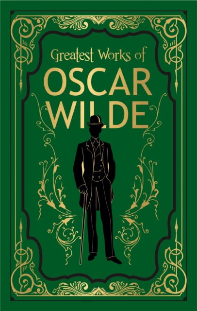 Book cover of: Greatest Works of Oscar Wilde. By: Oscar Wilde