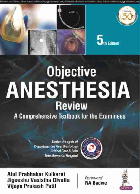 Book cover of: Objective Anesthesia Review. By: Divatia KULKARNI