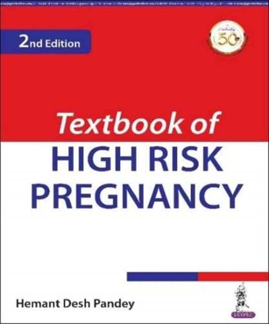 Book cover of: High Risk Pregnancy & Delivery. By: Hemant Desh Pandey