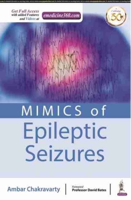 Book cover of: MIMICS of Epileptic Seizures. By: Ambar Chakravarty