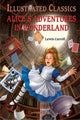 Book cover of: Alice in Wonderland: Illustrated Children Classics. By: Wonder House Books