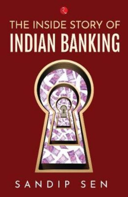 Book cover of: Inside Story of Indian Banking